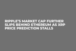 Ripple’s Market Cap Further Slips Behind Ethereum as XRP Price Prediction Stalls