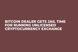 Bitcoin Dealer Gets Jail Time for Running Unlicensed Cryptocurrency Exchange 