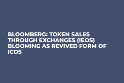 Bloomberg: Token Sales Through Exchanges (IEOs) Blooming as Revived Form of ICOs