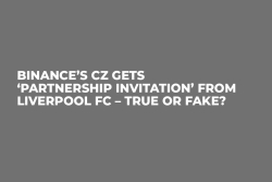 Binance’s CZ Gets ‘Partnership Invitation’ from Liverpool FC – True or Fake?