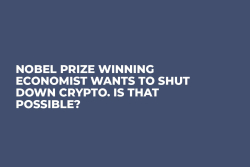 Nobel Prize Winning Economist Wants to Shut Down Crypto. Is That Possible?
