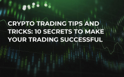 Crypto Trading Tips and Tricks: 10 Secrets to Make Your Trading Successful Crypto Trading Tips and Tricks: 10 Secrets to Make Your Trading Successful