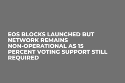 EOS Blocks Launched But Network Remains Non-Operational As 15 Percent Voting Support Still Required