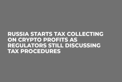 Russia Starts Tax Collecting on Crypto Profits as Regulators Still Discussing Tax Procedures