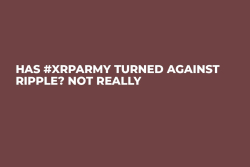 Has #XRPArmy Turned Against Ripple? Not Really