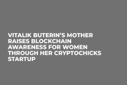 Vitalik Buterin’s Mother Raises Blockchain Awareness for Women through Her CryptoChicks Startup