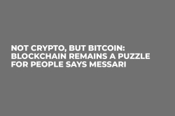 Not Crypto, But Bitcoin: Blockchain Remains a Puzzle for People Says Messari