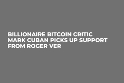 Billionaire Bitcoin Critic Mark Cuban Picks Up Support From Roger Ver