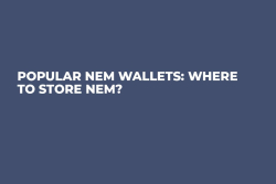 Popular NEM Wallets: Where to Store NEM?