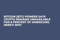 Bitcoin (BTC) Pioneer Says Crypto Remains Unavailable for 8 Percent of Americans. Here's Why