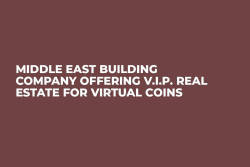 Middle East Building Company Offering V.I.P. Real Estate for Virtual Coins