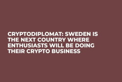 Cryptodiplomat: Sweden is the Next Country Where Enthusiasts Will be Doing Their Crypto Business