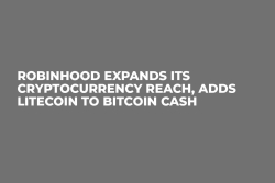 Robinhood Expands its Cryptocurrency Reach, Adds Litecoin to Bitcoin Cash