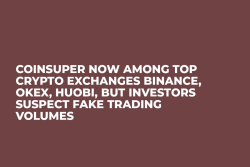 Coinsuper Now Among Top Crypto Exchanges Binance, OKEx, Huobi, But Investors Suspect Fake Trading Volumes