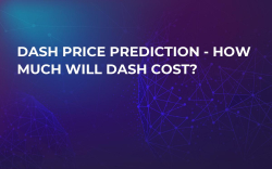 Dash Price Prediction - How Much Will Dash Cost? Dash Price Prediction - How Much Will Dash Cost?
