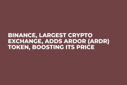 Binance, Largest Crypto Exchange, Adds Ardor (ARDR) Token, Boosting its Price