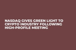 Nasdaq Gives Green Light to Crypto Industry Following High-Profile Meeting  