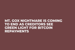 Mt. Gox Nightmare is Coming to End as Creditors See Green Light For Bitcoin Repayments  