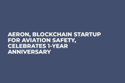 Aeron, Blockchain Startup For Aviation Safety, Celebrates 1-year Anniversary