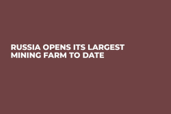 Russia Opens Its Largest Mining Farm to Date 