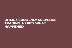 BitMEX Suddenly Suspends Trading. Here’s What Happened