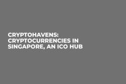 CryptoHavens: Cryptocurrencies in Singapore, an ICO Hub