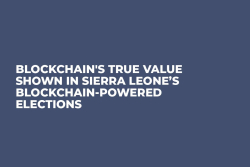 Blockchain's True Value Shown in Sierra Leone’s Blockchain-Powered Elections