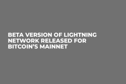 Beta Version of Lightning Network Released for Bitcoin’s Mainnet