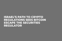 Israel’s Path to Crypto Regulations Sees Bitcoin Escape the Securities Regulator