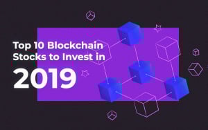 Top 10 Blockchain Stocks to Invest in 2019