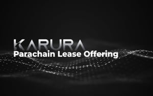 Karura Prepares for Parachain Lease Offering (PLO) on Kusama