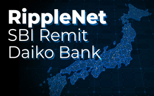 Top RippleNet Member SBI Remit and Daiko Bank to Improve International Payments in Japan