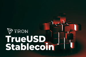 TrueUSD Stablecoin to Launch on Tron Blockchain in 2 Days