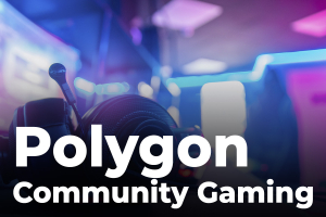 Polygon Partners with Community Gaming to Facilitate E-Sports Adoption on Blockchain