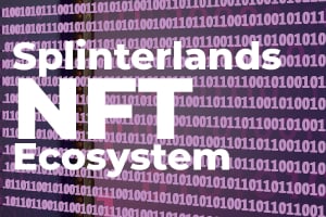 Splinterlands NFT Ecosystem Accomplishes 100,000 Users Registered: Details