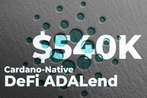 Cardano-Native DeFi ADALend Raises $540K in Seed Funding