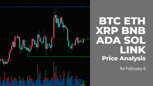 BTC, ETH, XRP, BNB, ADA, SOL and LINK Price Analysis for February 6