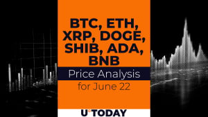 BTC, ETH, XRP, DOGE, SHIB, ADA and BNB Price Prediction for June 22