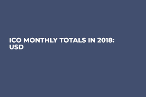 ICO Monthly Totals in 2018: USD