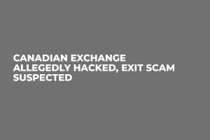 Canadian Exchange Allegedly Hacked, Exit Scam Suspected