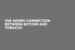 The Weird Connection Between Bitcoin and Tobacco