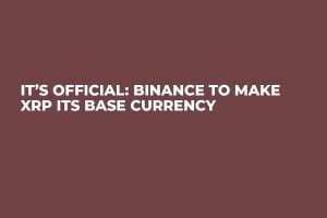 It’s Official: Binance to Make XRP Its Base Currency 