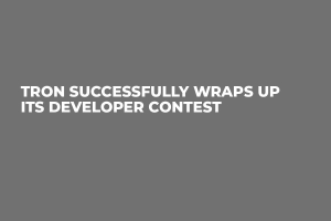 Tron Successfully Wraps Up Its Developer Contest