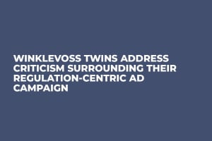 Winklevoss Twins Address Criticism Surrounding Their Regulation-Centric Ad Campaign