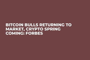 Bitcoin Bulls Returning to Market, Crypto Spring Coming: Forbes