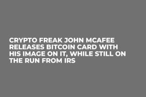 Crypto Freak John McAfee Releases Bitcoin Card with His Image on It, While Still on the Run from IRS