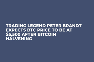 Trading Legend Peter Brandt Expects BTC Price to Be at $5,500 After Bitcoin Halvening