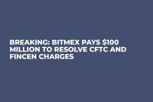 BREAKING: BitMEX Pays $100 Million to Resolve CFTC and FinCEN Charges