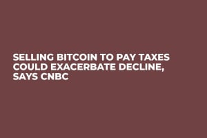 Selling Bitcoin to Pay Taxes Could Exacerbate Decline, Says CNBC