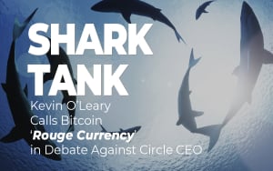 CNBC’s ‘Shark Tank’ Kevin O’Leary Calls Bitcoin ‘Rogue Currency’ in Debate Against Circle CEO CNBC’s ‘Shark Tank’ Kevin O’Leary Calls Bitcoin ‘Rogue Currency’ in Debate Against Circle CEO